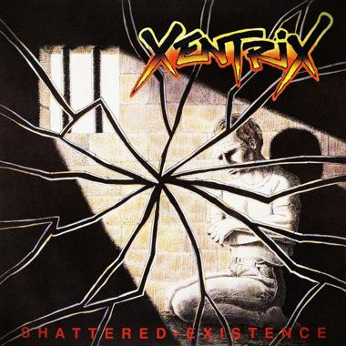 Xentrix -  Shattered Existence